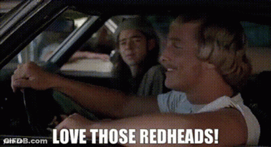 Dazed And Confused Love Those Redheads GIF