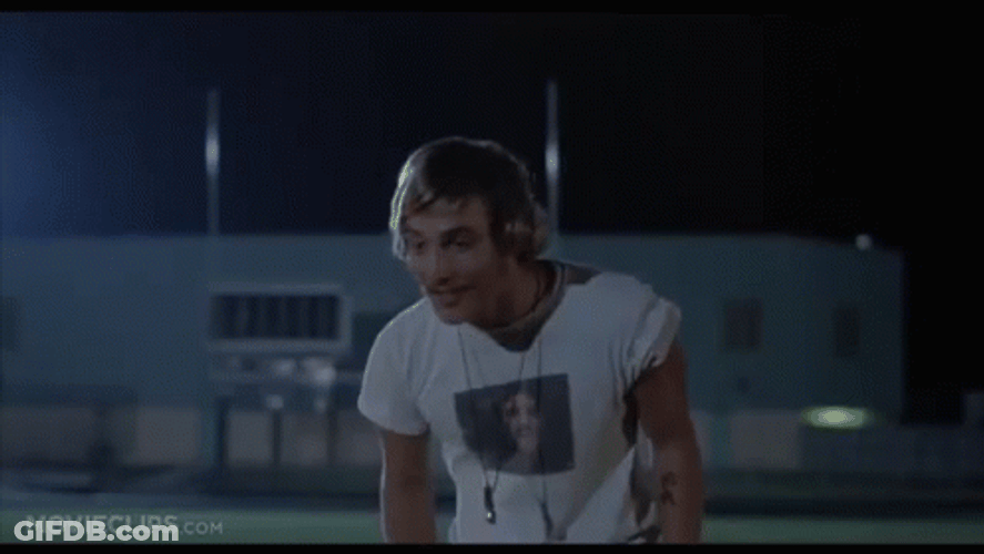 Dazed And Confused What A Life GIF