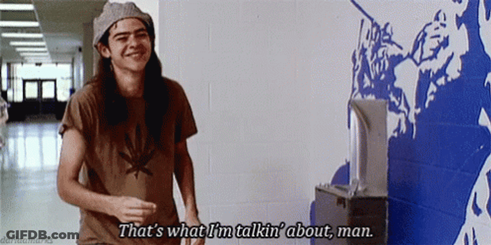 Dazed And Confused You Got It GIF