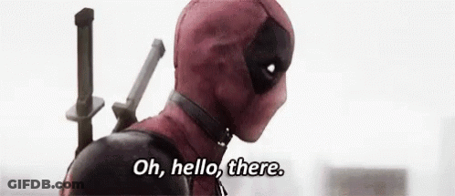 Deadpool Is Holding A Sword And Saying `` Oh , Hello , There '' . GIF