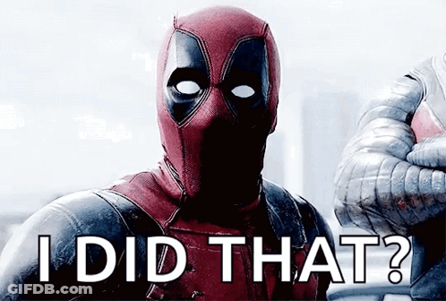 Deadpool Is Wearing A Mask And Giving A Thumbs Up And The Words I Did That . GIF