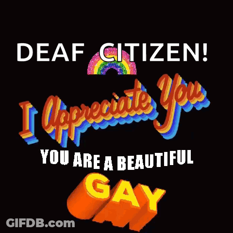 Deaf Citizen And I Appreciate You You Are A Beautiful Gay GIF