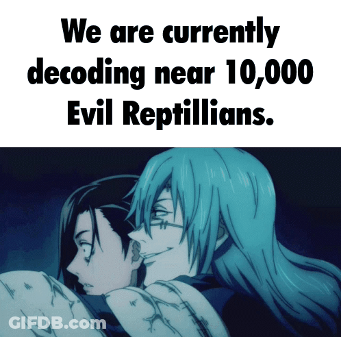Decoding Near 100000 Evil Reptilians Poster GIF