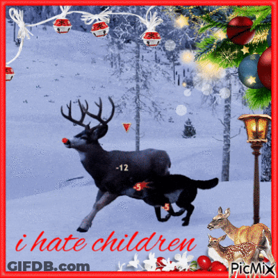 Deer And Dog With I Hate Children GIF