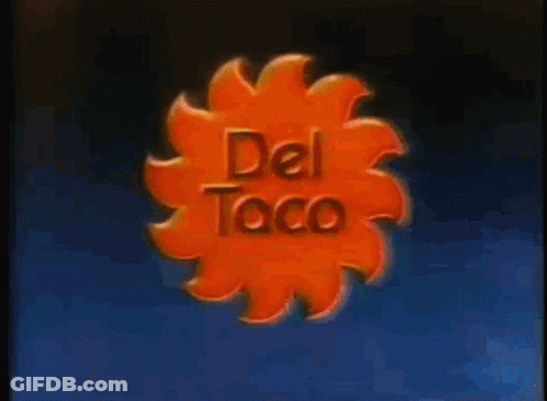 Del Taco Hot Stuff GIF
