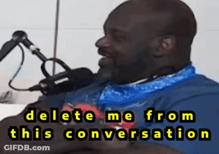 Delete Me From This Conversation GIF