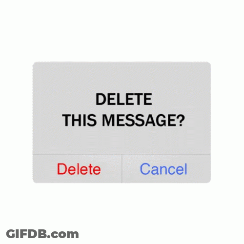 Delete This Message GIF