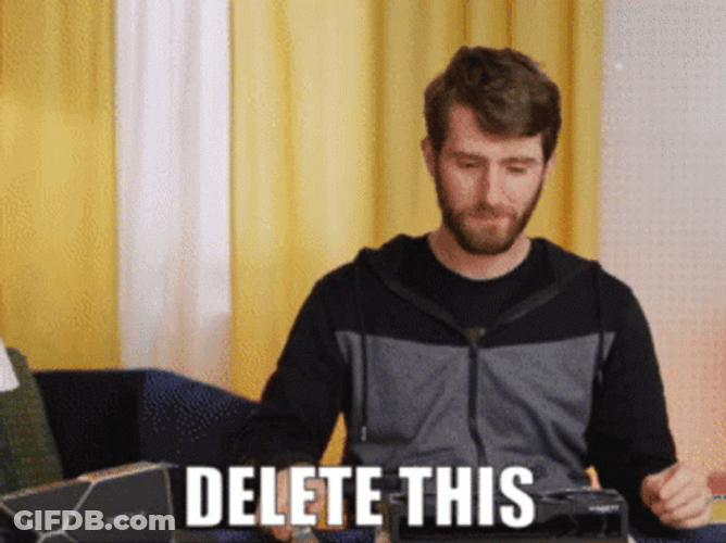 Delete This Or Else GIF