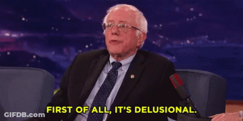 Delusional Bernie GIF