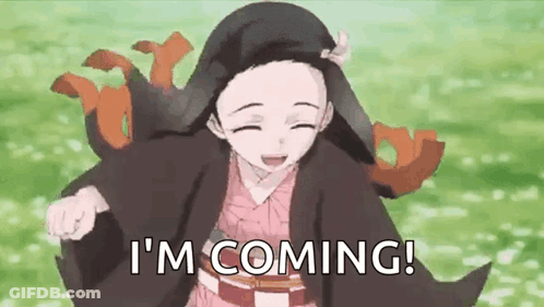 Demon Slayer Girl Smiling Saying I'm Coming GIF