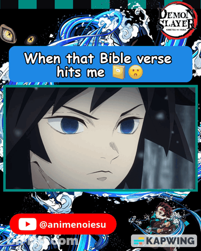 Demon Slayer Poster When That Bible Verse Hits Me GIF