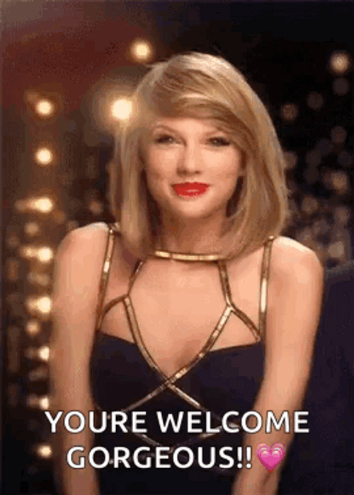 Demure Taylor Swift Youre Welcome Gorgeous GIF