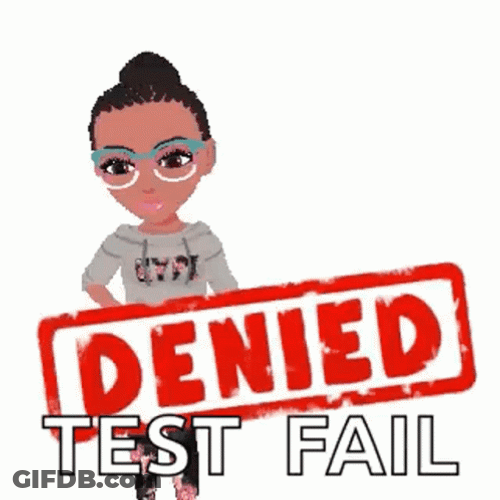 Denied Test Fail Graphic Art GIF