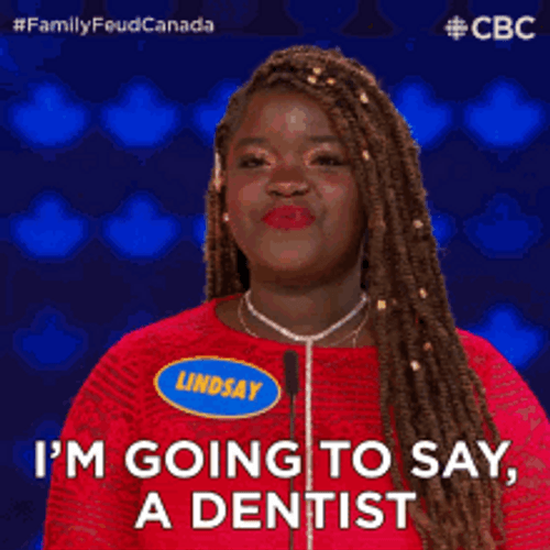 Dentist Family Feud Canada Answer GIF