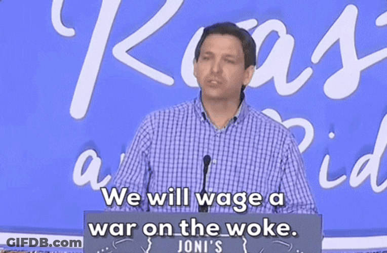 Desantis Wages A War GIF