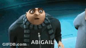 Despicable Me Character Saying Abigail GIF