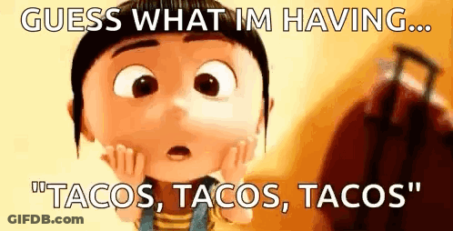 Despicable Me Girl Holding Face Saying Tacos Tacos Tacos GIF