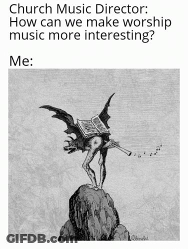 Devil Playing Trumpet With Church Music Director Caption GIF