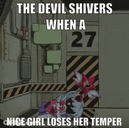 Devil Shivers When A Nice Girl Loses Her Temper Poster GIF