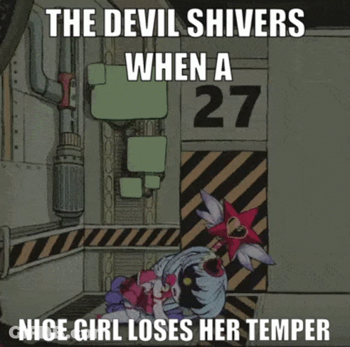 Devil Shivers When Nice Girl Loses Her Temper Poster GIF
