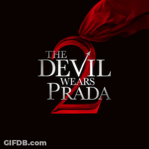 Devil Wears Prada 2 Movie Poster GIF