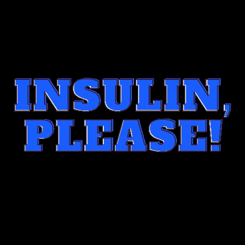 Diabetes Insulin Please GIF
