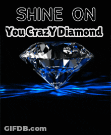 Diamond With Shine On You Crazy Diamond GIF