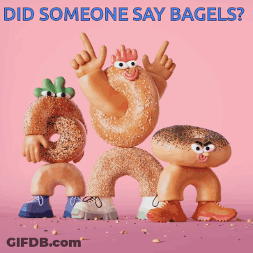 Did Someone Say Bagels Blue Letters Poster GIF