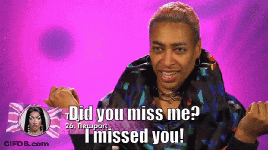 Did You Miss Me I Missed You GIF