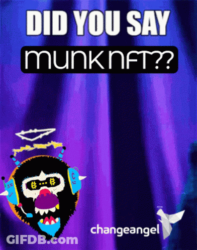 Did You Say Munk NFT Poster GIF
