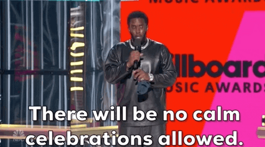 Diddy No Calm Celebration Allowed GIF