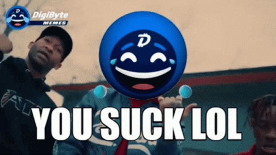 Digibyte You Suck Lol Meme GIF