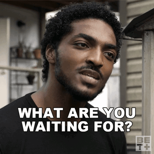 Dikhan What Are You Waiting For GIF