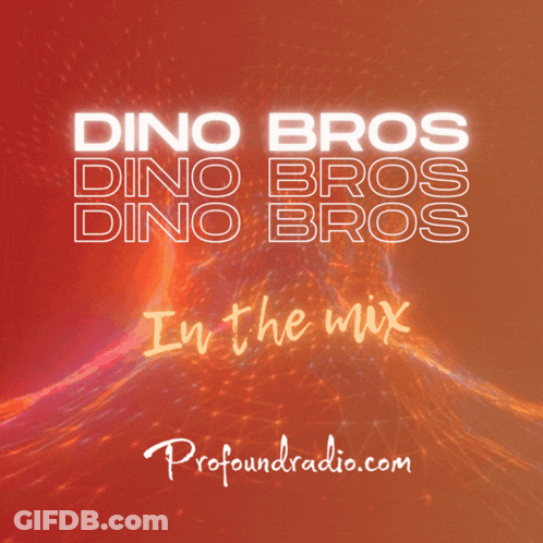 Dino Bros Dino Bros Dino Bros In The Mix Poster GIF