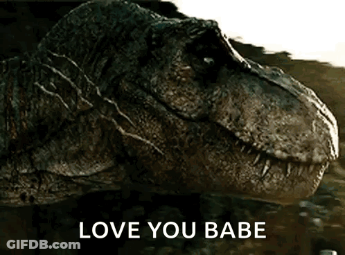 Dinosaur Close Up Saying Love You Babe GIF