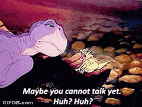 Dinosaur Talking To Frog Maybe You Cannot Talk Yet Huh Huh GIF