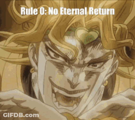 Dio Brando's Za Warudo No Eternal Return GIF