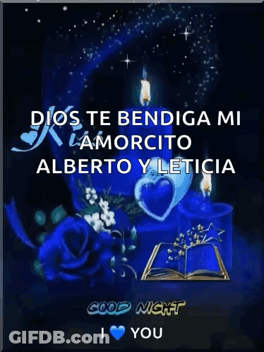Dios Te Bendiga Mi Amorcito Alberto Y Leticia Good Night GIF