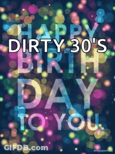 Dirty 30 Birthday Greeting With Colorful Lights GIF