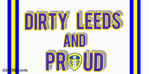 Dirty Leeds And Proud Poster GIF