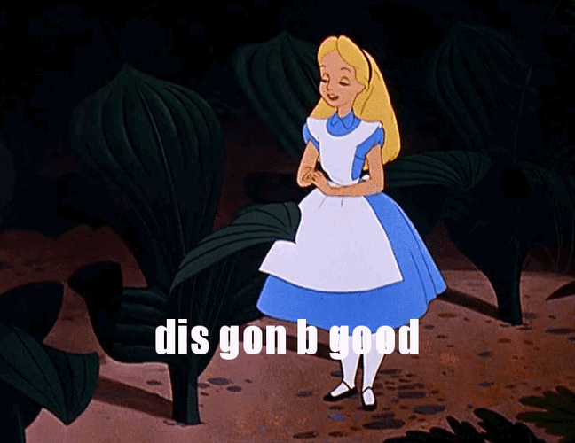Dis Gon Be Good Alice In The Wonderland Sitting GIF