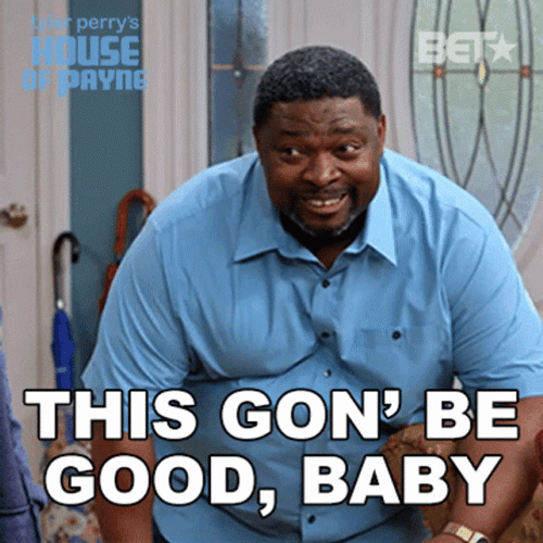 Dis Gon Be Good Baby Lavan Davis Curtis Payne GIF