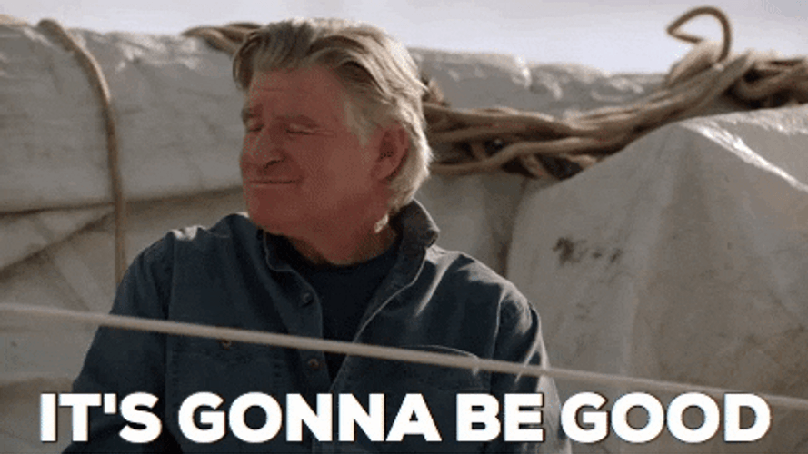 Dis Gon Be Good Happy Excited Treat Williams GIF
