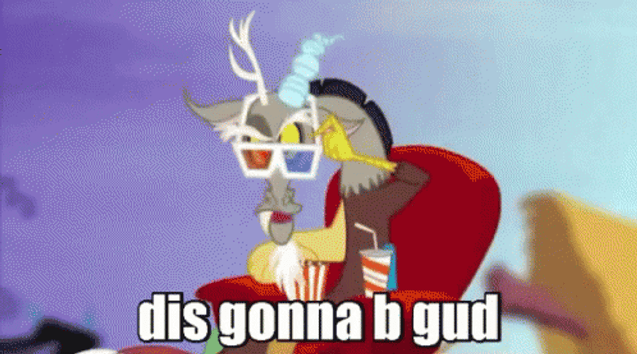 Dis Gon Be Good Meme My Little Pony GIF
