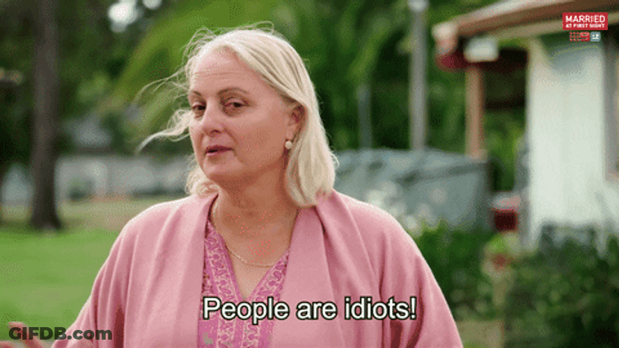 Disappointed Ordinary People's Reaction On Idiots GIF