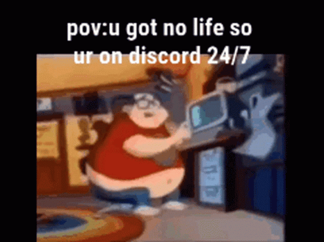 Discord 24/7 No Life GIF