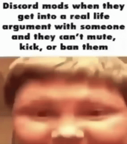 Discord Mod Real Life GIF