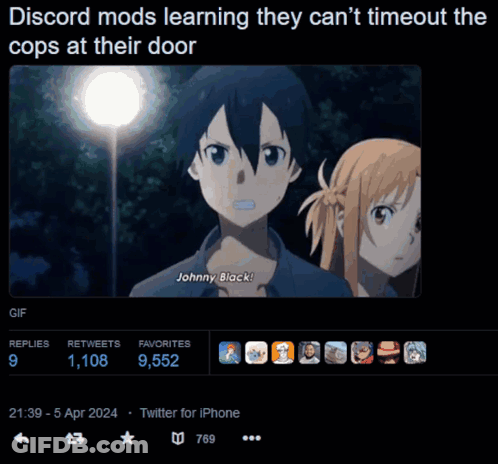 Discord Mods Learning They Can T Timeout The Cops At Their Door GIF