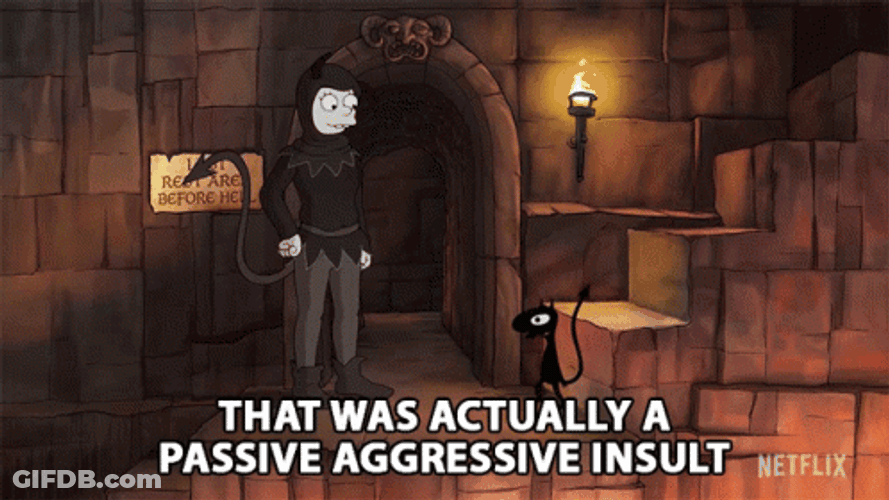 Disenchantment Passive Aggressive Insult GIF