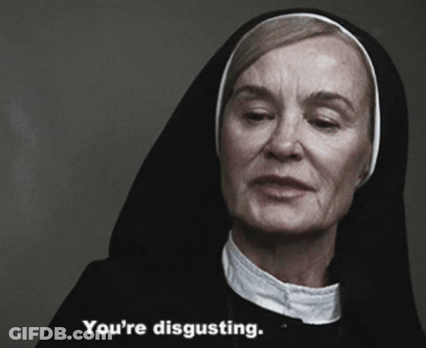 Disgusted Sister Mary Eunice GIF